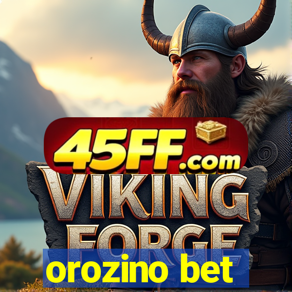 orozino bet